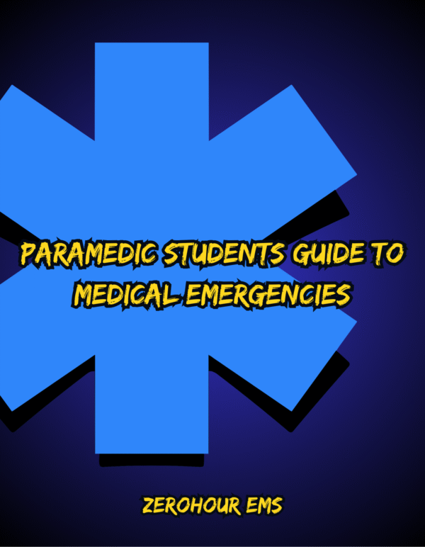 Paramedic Students Guide to Medical Emergencies