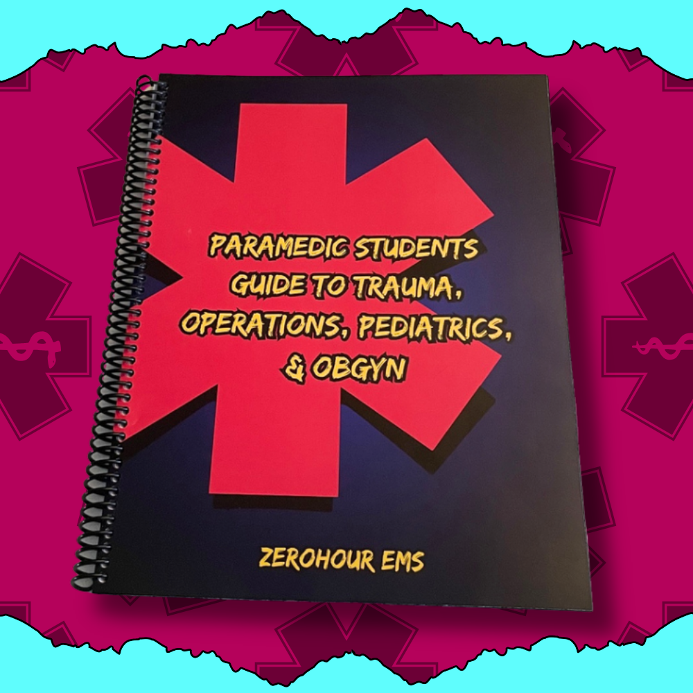 paramedic students guide to trauma, operations, pediatrics, & obgyn